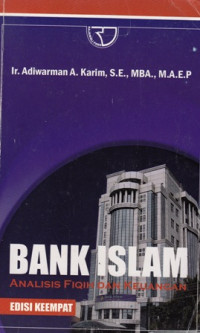 Bank Islam : Analisis Fiqih Dan Keuangan