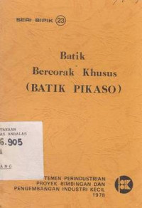 BAtik Bercorak Khusus (BAtik Pikaso)