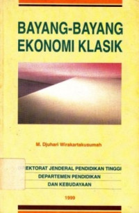 Bayang-Bayang Ekonomi Klasik