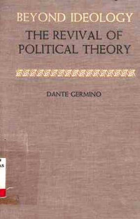 Beyond Ideology The Revival Of Political Theory