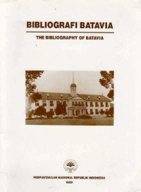 Bibliografi Batavia The Bibliography of Batavia