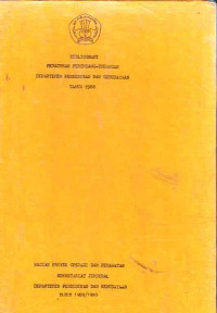 Bibliografi Peraturan Perundang-Undangan Departemen Pendidikan dan Kebudayaan Tahun 1988