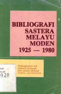 Bibliografi Sastera Melayu Moden 1925 - 1980