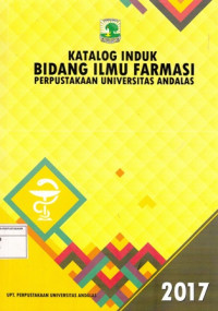 Katalog Induk Bidang Ilmu Farmasi Perpustakaan Universitas Andalas