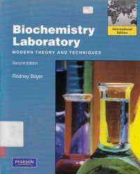 Biochemistry Laboratory : Modern Theory and Techniques