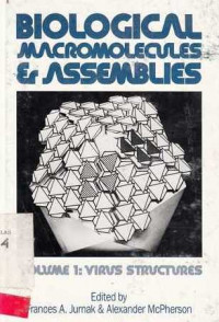 Biological Macromolecules and Assemblies : Vol. 1 Virus Structures