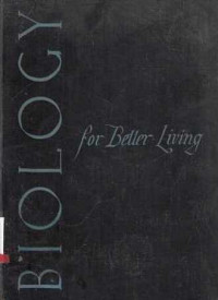 Biology For Better Living