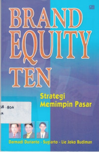 Brand Equity Ten Strategi Memimpin Pasar