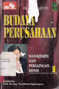 Manajemen Dan Persaingan Bisnis 1 : Budaya Perusahaan