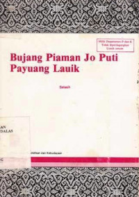 Bujang Piaman jo Puti Payuang Lauik / Selasih