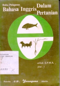 Bahasa Inggris  Dalam Pertanian  : Untuk Pertanian Pembangunan Jilid I