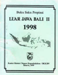 Buku Saku Propinsi Luar Jawa Bali II 1998