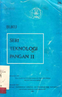 Seri Teknologi Pangan II / IPB