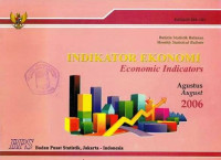 Buletin Statistik Bulanan Mounthly Statistical Bulletin Indikator Ekonomi Economic Indicators Agustus 2006