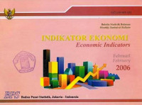 Buletin Statistik Bulanan Mounthly Statistical Bulletin Indikator Ekonomi Economic Indicators Februari 2006