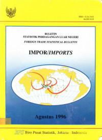 Buletin Statistik Perdagangan Luar Negeri Impor Agustus 1996