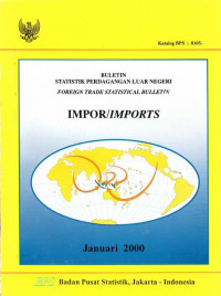 Buletin Statistik Perdagangan Luar Negeri Impor Januari 2000