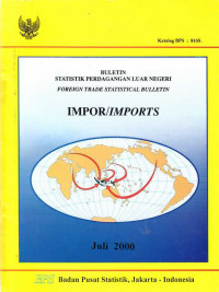 Buletin Statistik Perdagangan Luar Negeri Impor Juli 2000