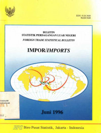 Buletin Statistik Perdagangan Luar Negeri Impor Juni 1996