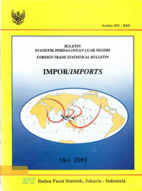 Buletin Statistik Perdagangan Luar Negeri Impor Mei 2001