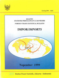 Buletin Statistik Perdagangan Luar Negeri Impor Nopember 1999