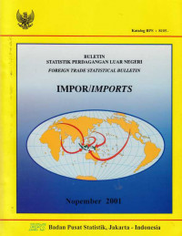 Buletin Statistik Perdagangan Luar Negeri Impor Nopember 2001