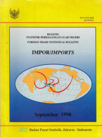 Buletin Statistik Perdagangan Luar Negeri Impor September 1998