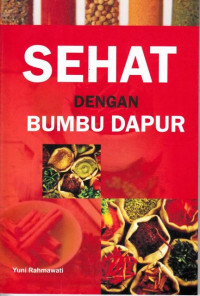 Sehat Dengan Bumbu Dapur