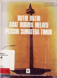 Butir-Butir Adat Budaya Melayu Pesisir Sumatera Timur