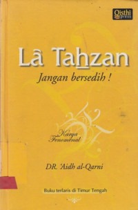 La Tahzan : Jangan Bersedih !