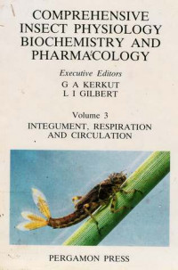 COMPREHENSIVE Insect Physiology Biochemistry and Pharmacology Volume 3 Integument Respiration and Circulation