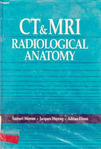 CT and MRI Radiological Anatomy