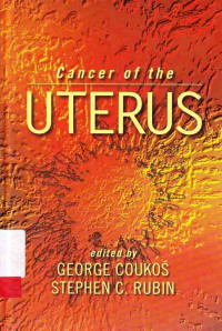 Cancer of the : Uterus