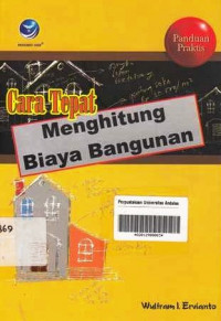 Cara Tepat Menghitung Biaya Bangunan