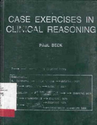 Case Exercises in Clinical Reasoning