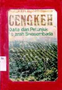 Cengkeh : Data Dan Petunjuk Ke Arah Swasembada