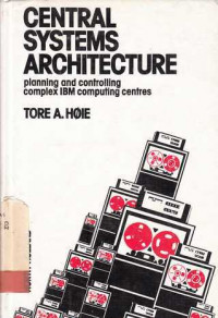 Central Systems Architecture