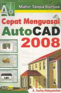 Cepat Menguasai Autocad 2008