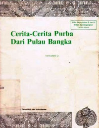 Cerita-Cerita Purba Dari Pulau Bangka