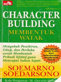 Character Building : Membentuk Watak