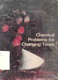 Chemical Problems For Changing Times