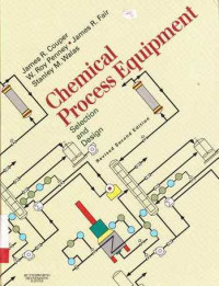 Chemical Process Equipment: Selection and Design