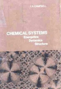 Chemical Systems  Energetics Dynamics Structure