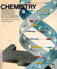 Chemistry General  Organic  Biological