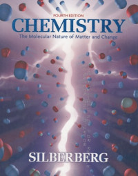 Chemistry : The Molecular Molecular Nature of Matter and Change