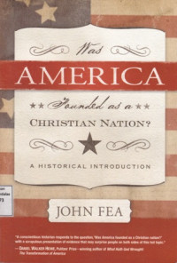 Was America Founded as a Christian Nation? :A Historical Introduction