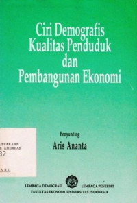 Ciri Demografis Kualitas Penduduk Dan Pembangunan Ekonomi