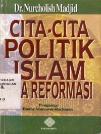 Cita-Cita Politik Islam Era Reformasi