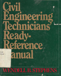 Civil Engineering Technicians Ready-Reference Manual