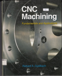 CNC Machining:Fundamentals and Applicatations